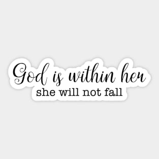 God Is Within Her Sticker